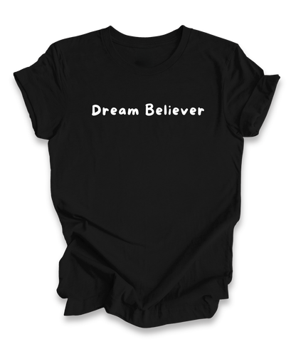 Dream Believer Tee