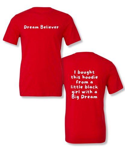 Dream Believer Tee