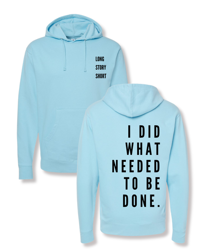 I DID IT Hoodie