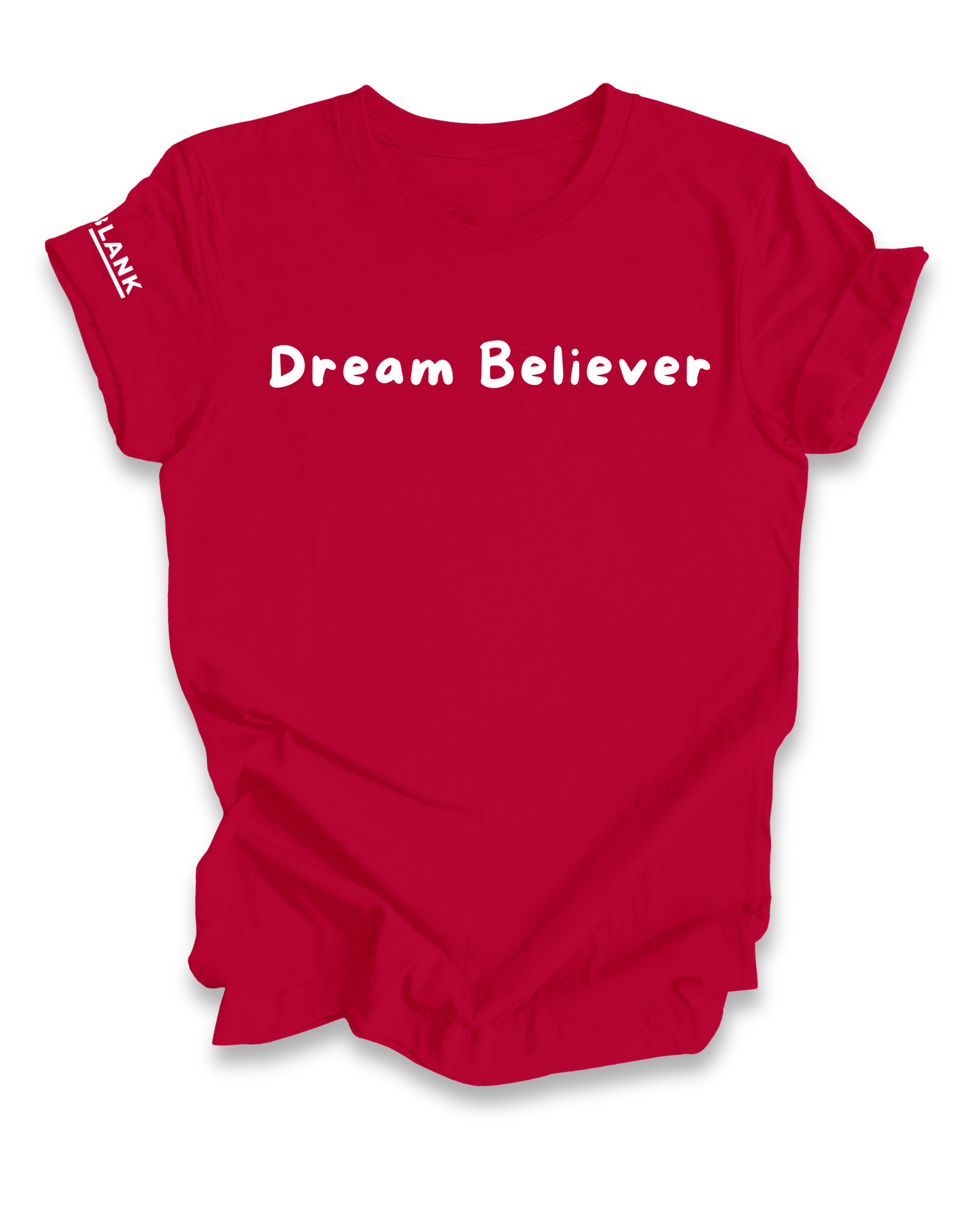 Dream Believer Tee