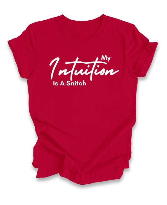 My Intuition Tee