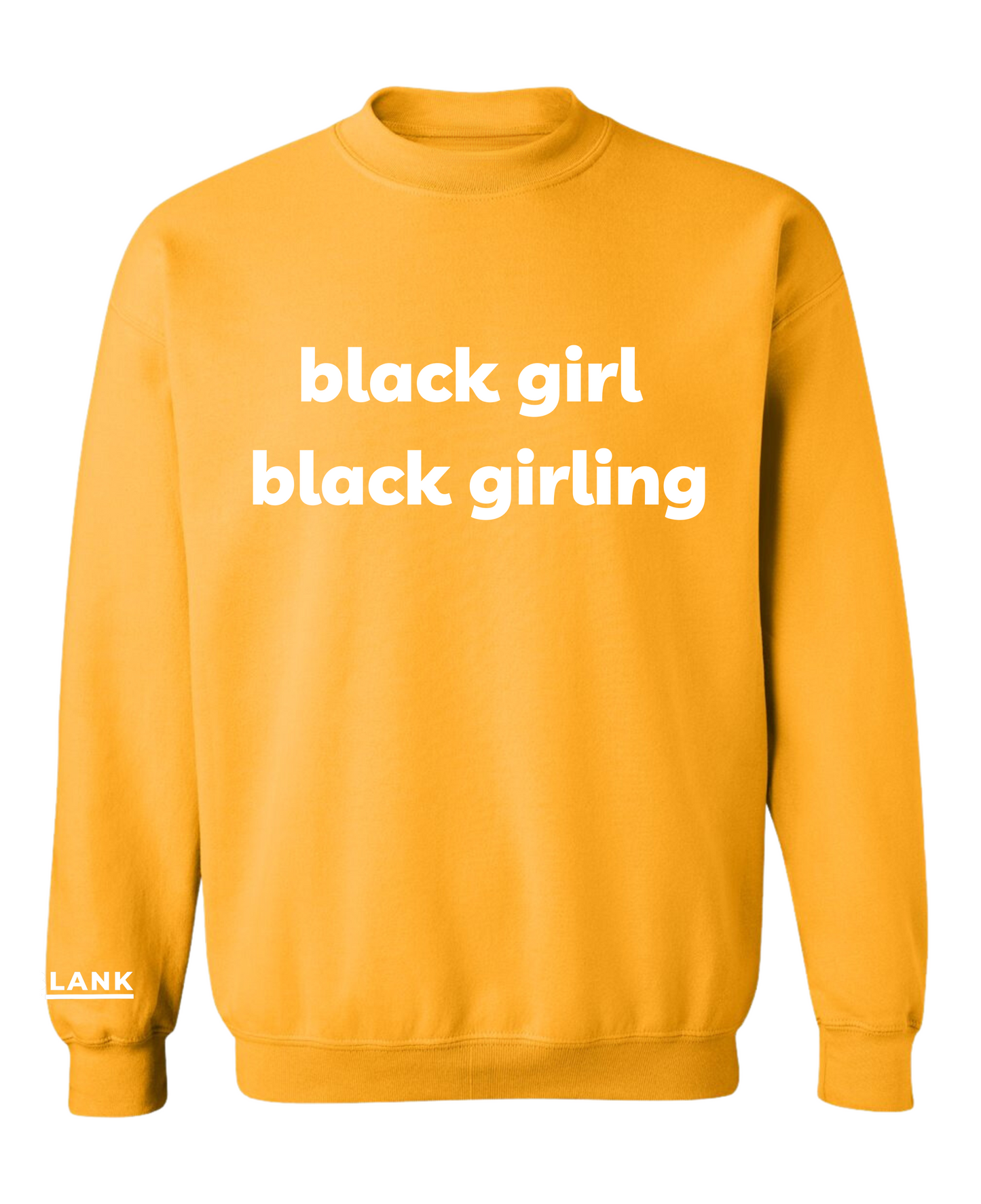 Black Girling Sweatshirt